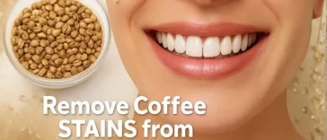 How to Remove Coffee Stains From Teeth Naturally